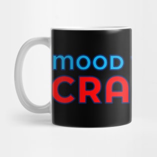 Scottish Humour - Mood The Day - Crabbit Mug